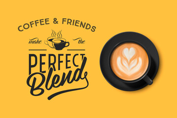 Vector 3d Realistic Black Ceramic Porcelain Mug with Foam Coffee - Capuchino, Latte, Americano. Coffee Cup with Typography Quote, Phrase about Coffee. Stock Illustration. Design Template. Top View