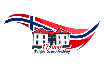 Translation: May 17, Norwegian Constitutional Day. Vector Illustration. Suitable for greeting card, poster and banner. 