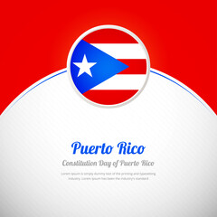 Puerto Rico happy constitution day with creative country flag background