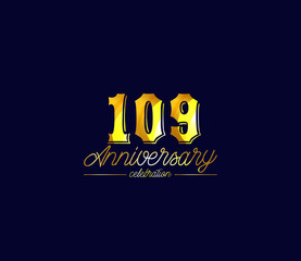 Creative Gold Colors Design Alphabet, Celebration 109 Year Anniversary, Banners, Posters, Card Material, for this