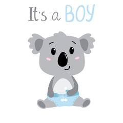 hand drawn baby boy koala in diapers. with text it's a boy. Vector