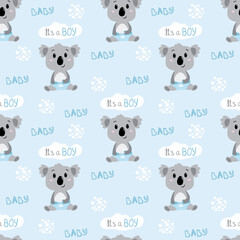 Childish seamless pattern with hand drawn koala baby boy. With sign Its a boy. In blue colors. Perfect for kids apparel,fabric, textile, nursery decoration,wrapping paper.