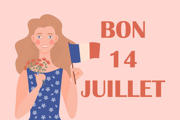 A cute blonde girl in dress holds the flag of France and flowers. A festive illustration for the French National Celebration on July 14. Greeting card with text Bon 14 juillet