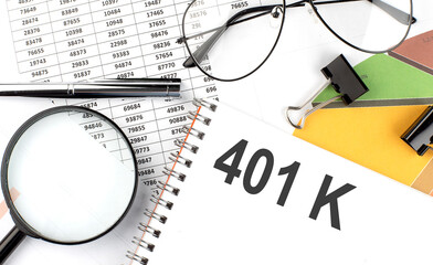 401k - the inscription of text on the Notepad, and chart. Business concept