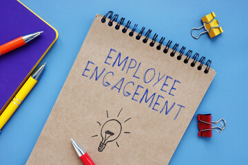 Business concept about Employee Engagement with phrase on the piece of paper.
