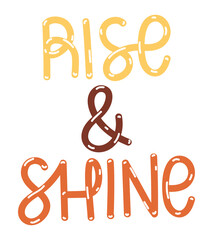 rise and shine lettering
