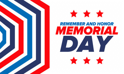 Fototapeta premium Memorial Day in United States. Remember and Honor. Federal holiday for remember and honor persons who have died while serving in the United States Armed Forces. Celebrated in May. Vector poster