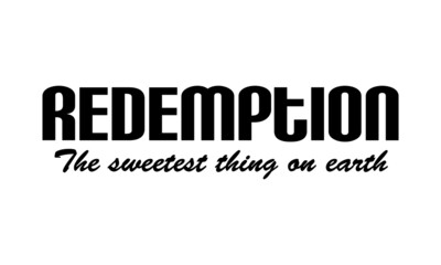 Redemption - The sweetest thing on earth, Bible Verse Typography design for print or use as poster, card, flyer or T Shirt