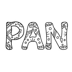 Vector illustration text Pan. Decor with ornament design for restaurant menu, bar, culinary show. Lettering for web, banner, poster. Hand-drawn black outline.