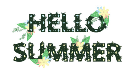 Text Hello Summer. Greeting lettering decorated with floral ornaments. Design for web, banner, poster. Vector illustration in beautiful style isolated on white background.