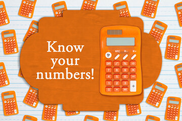 Know your numbers sign on orange calculator on paper - obrazy, fototapety, plakaty