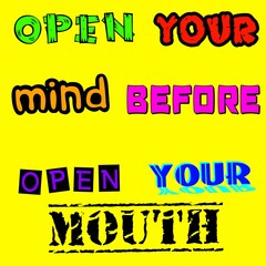 Illustration images with quotes "open your mouth before open your mouth" on yellow background