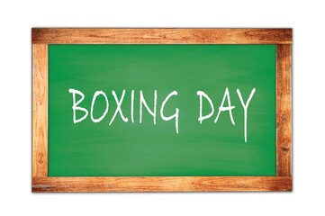 BOXING  DAY text written on green school board.