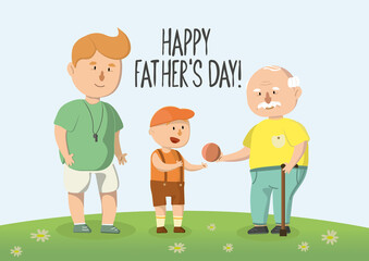 Happy father's day. Little boy playing with grandpa and dad. Happy family playing ball in the meadow. Vector illustration