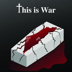 words This is war, military conflict in Israel, map and shattered coffin, collapse of the country, blood