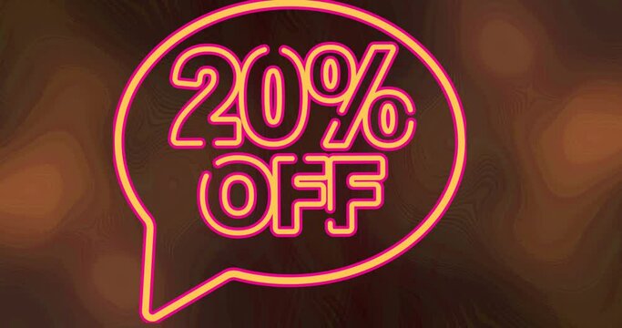 Animation of 20 percent off text in orange neon letters and speech bubble on orange background
