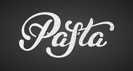 Pasta elegant hand written vector lettering isolated on black background