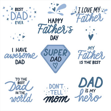 Lettering set about father. Happy Fathers Day hand drawn vector in children style