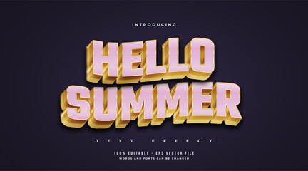 Fototapeta premium Hello Summer Text in Pink and Gold with Embossed and Wavy Effect. Editable Text Effect