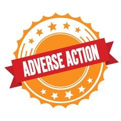 ADVERSE ACTION text on red orange ribbon stamp.