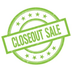 CLOSEOUT SALE text written on green vintage stamp.
