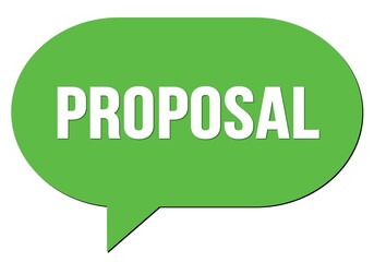 PROPOSAL text written in a green speech bubble