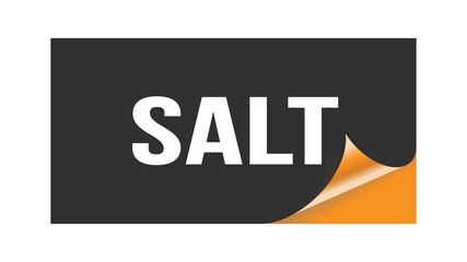 SALT text written on black orange sticker.