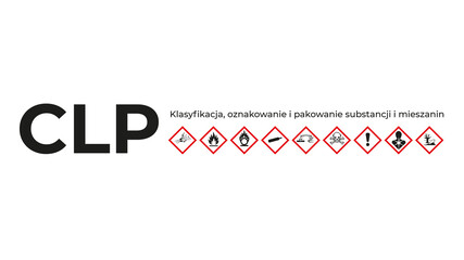 CLP - Klasyfikacja, oznakowanie i pakowanie substancji i mieszanin. Tło - obrazy, fototapety, plakaty