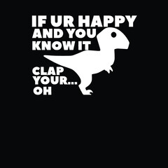if you are happy and you know it clap youroh mens organic poster design illustration vector