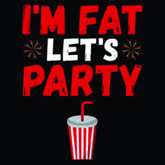 im fat lets party funny valentines day gift womens scoop neck Logo Vector Template Illustration Graphic Design design for documentation and printing