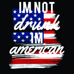 im not drunk im american 4th july american flag us mens ringer poster design illustration vector