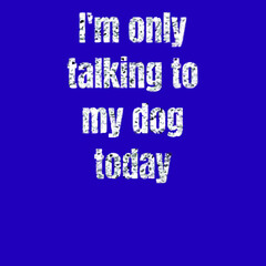 im only talking to my dog mens Logo Vector Template Illustration Graphic Design design for documentation and printing