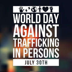 Obraz premium World day against trafficking in person is observed every year on July 30, Every year, millions of men, women, and children are trafficked worldwide. Vector illustration.