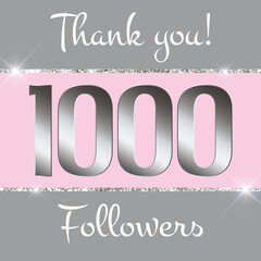 Obraz premium Danke für 1000 Followers in silber metallisch glänzend mit rosa und grau