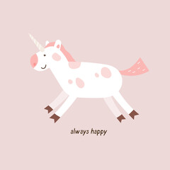 Cute happy Unicorn - Always happy. Digital illustration for kids