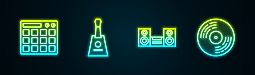 Set line Drum machine, Balalaika, Home stereo and Vinyl disk. Glowing neon icon. Vector