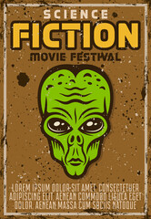 Alien green head vector poster for science fiction movie fest in vintage style. Layered, separate grunge texture and text © Flat_Enot