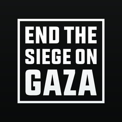 End the siege on Gaza modern creative banner, sign, design concept, social media post with white text on a black abstract background