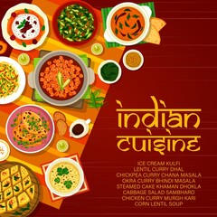 Indian restaurant menu cover with vector curry dishes of vegetable and meat food. Asian cuisine chicken, chickpea, lentil and okra curry, green chutney, cabbage salad and cake, ice cream, corn soup