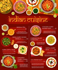 Indian restaurant menu vector spice food of vegetable and meat curry dishes with desserts. Lentil corn soup, chicken, chickpea and okra curry, kulfi ice cream, cabbage salad, cake and masala tea
