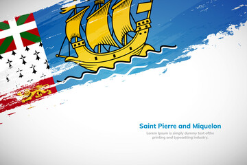 Brush painted grunge flag of Saint Pierre and Miquelon country. Creative brush stroke concept background