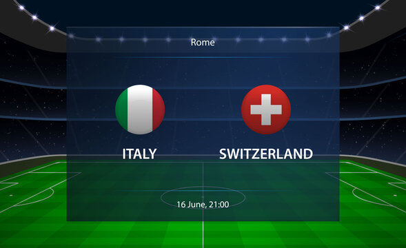 Italy vs Switzerland football scoreboard. Broadcast graphic socc