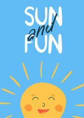 Cute summer poster or greeting card with happy sun. Hand drawn vector illustration.