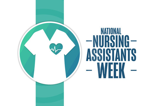 National Nursing Assistants Week. Holiday Concept. Template For Background, Banner, Card, Poster With Text Inscription. Vector EPS10 Illustration.