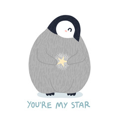 Cute penguin chick hold a star and You're My Star text quote isolated on white. Hand drawn emperor baby penguin bird character. Childish stock vector illustration, kids nursery poster flat design