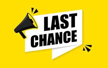Megaphone with last chance vector illustration
