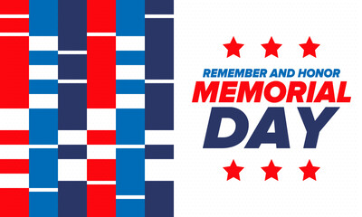 Fototapeta na wymiar Memorial Day in United States. Remember and Honor. Federal holiday for remember and honor persons who have died while serving in the United States Armed Forces. Celebrated in May. Vector poster