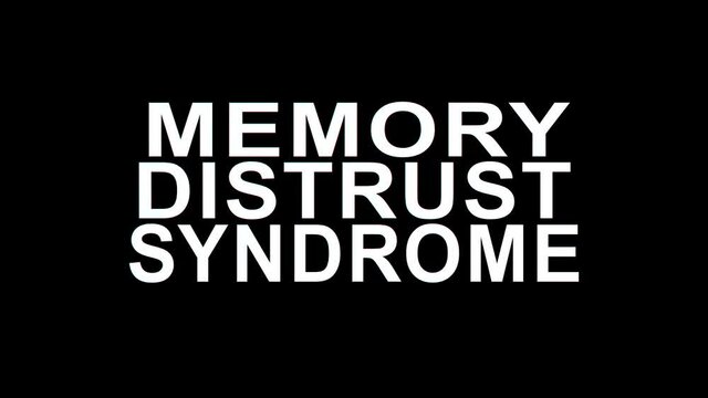 Memory Distrust Syndrome. Inscription Appears. Stretching Effect, Glitch. Transparent Alpha Channel. Memory Distrust Psychological Syndrome For Medicine, Psychology Research, Diagnosis. 4K Video