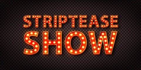 Fototapeta na wymiar Vector realistic isolated retro marquee billboard with electric light lamps of Striptease Show logo for invitation on the transparent background.