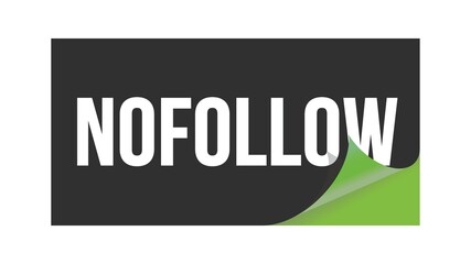 NOFOLLOW text written on black green sticker.